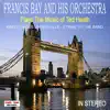 Francis Bay And His Orchestra - Francis Bay and His Orchestra Plays the Music of Ted Heath
